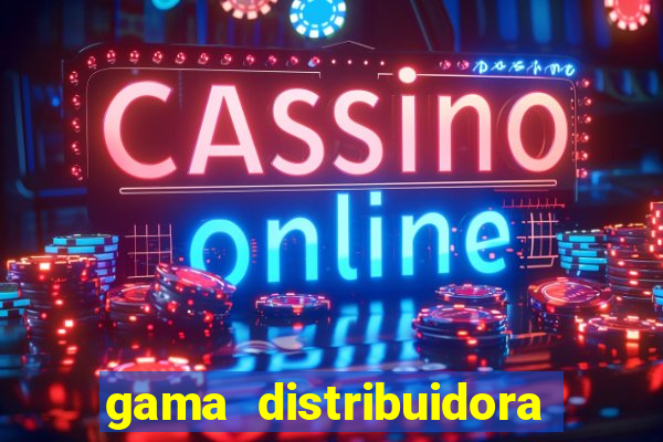 gama distribuidora pedido eletrônico